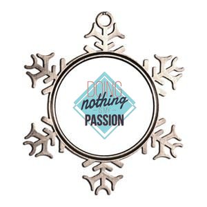 Doing Nothing Is My Passion Funny Metallic Star Ornament