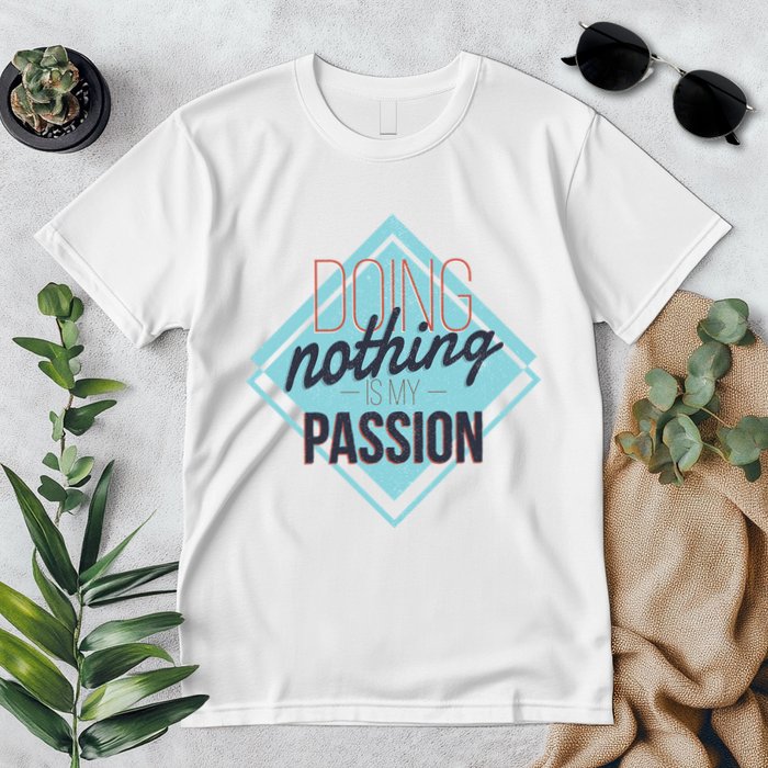 Doing Nothing Is My Passion Funny Premium T-Shirt