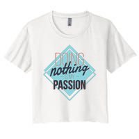 Doing Nothing Is My Passion Funny Women's Crop Top Tee