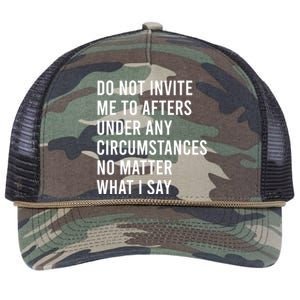 Do Not Invite Me To Afters Under Any Circumstances No Matter Retro Rope Trucker Hat Cap