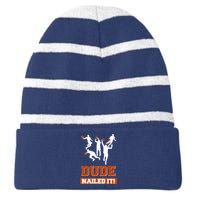 Dude Nailed It Basketball Lovers Play Ball Gift Idea Striped Beanie with Solid Band