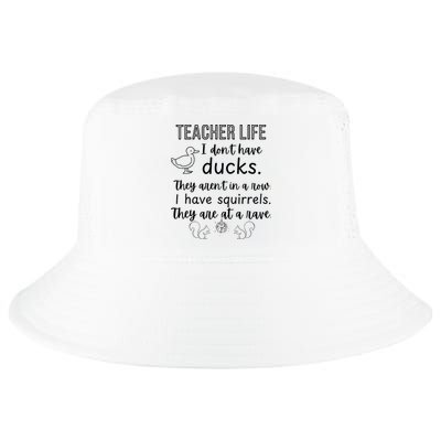 Ducks Not In A Row, Squirrel Rave Funny Teacher  Cool Comfort Performance Bucket Hat