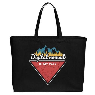 Digital Nomad Is My Way Cotton Canvas Jumbo Tote