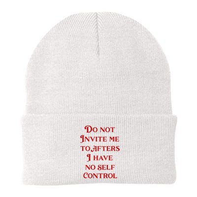 Do Not Invite Me To Afters I Have No Self Control Knit Cap Winter Beanie
