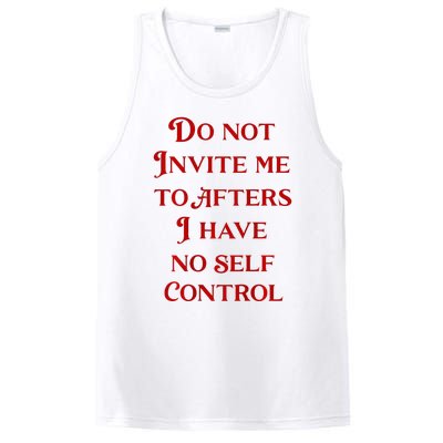 Do Not Invite Me To Afters I Have No Self Control PosiCharge Competitor Tank