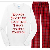 Do Not Invite Me To Afters I Have No Self Control Long Sleeve Pajama Set