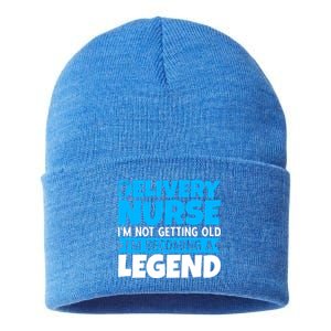 Delivery Nurse Im Not Getting Old Im Becoming A Legend Gift Sustainable Knit Beanie