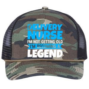 Delivery Nurse Im Not Getting Old Im Becoming A Legend Gift Retro Rope Trucker Hat Cap