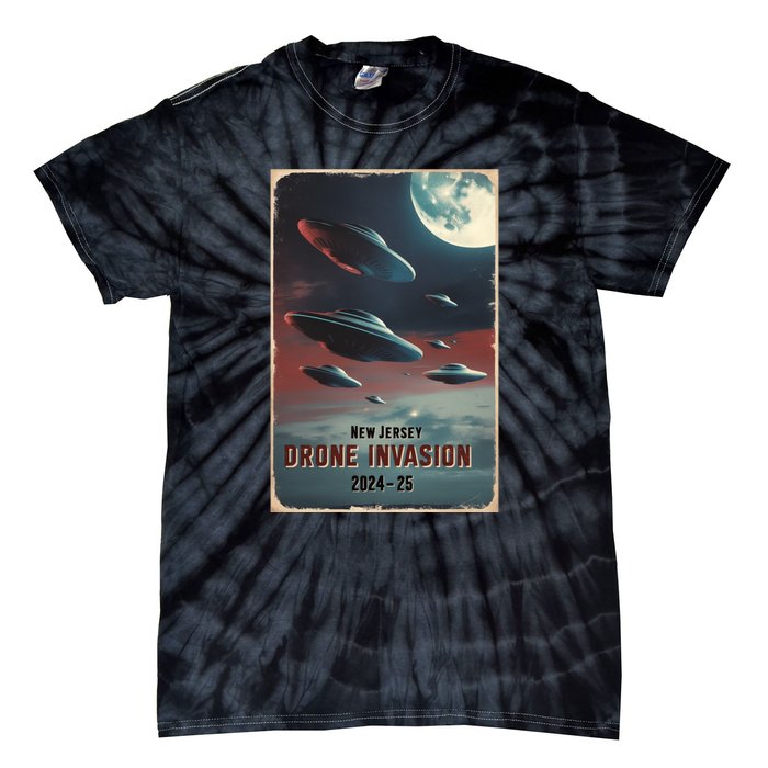 Drones New Jersey Ufo Uap Alien Invasion Tie-Dye T-Shirt