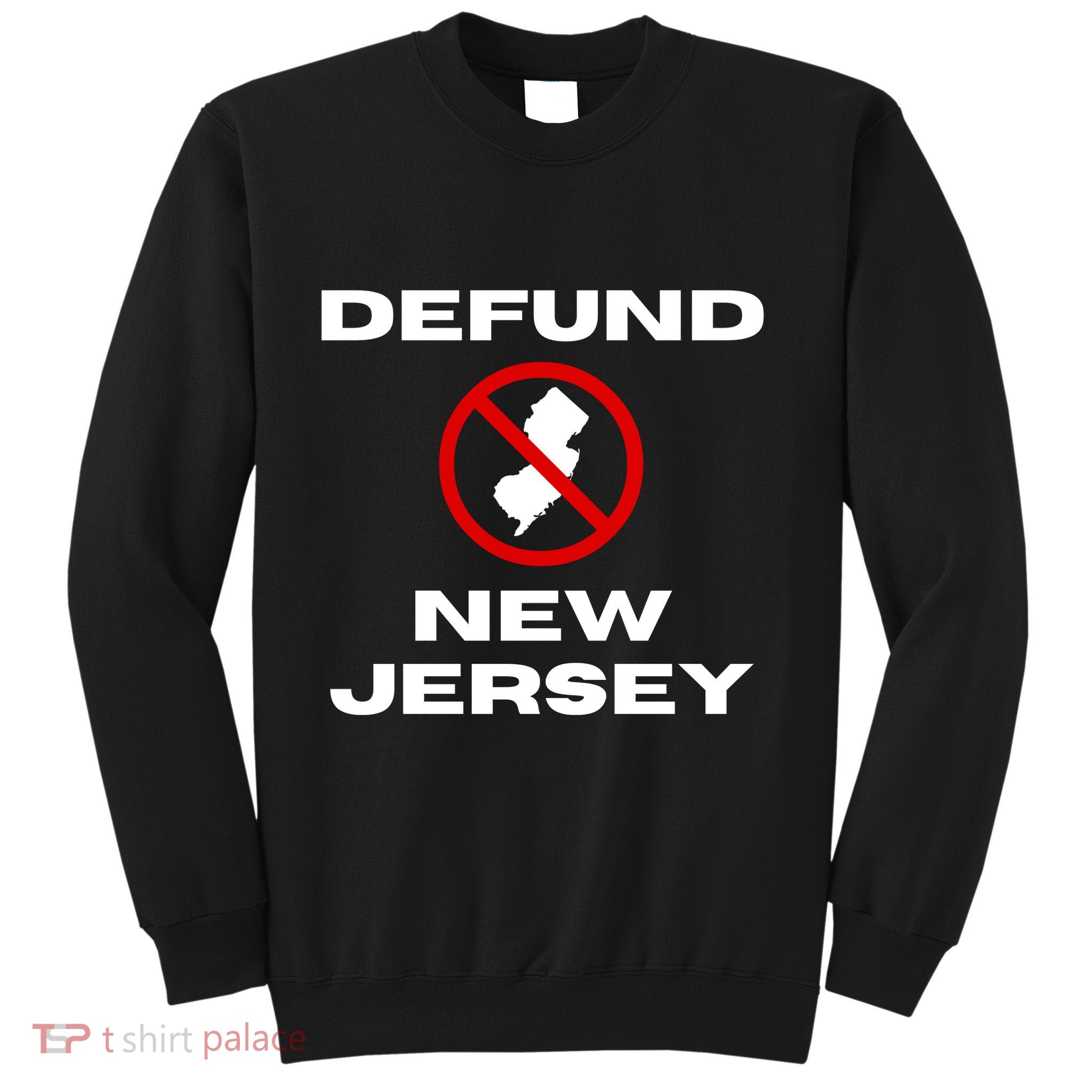 Defund New Jersey Sweatshirt