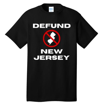 Defund New Jersey Tall T-Shirt