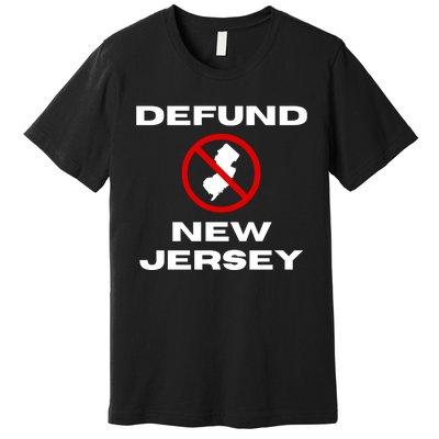 Defund New Jersey Premium T-Shirt