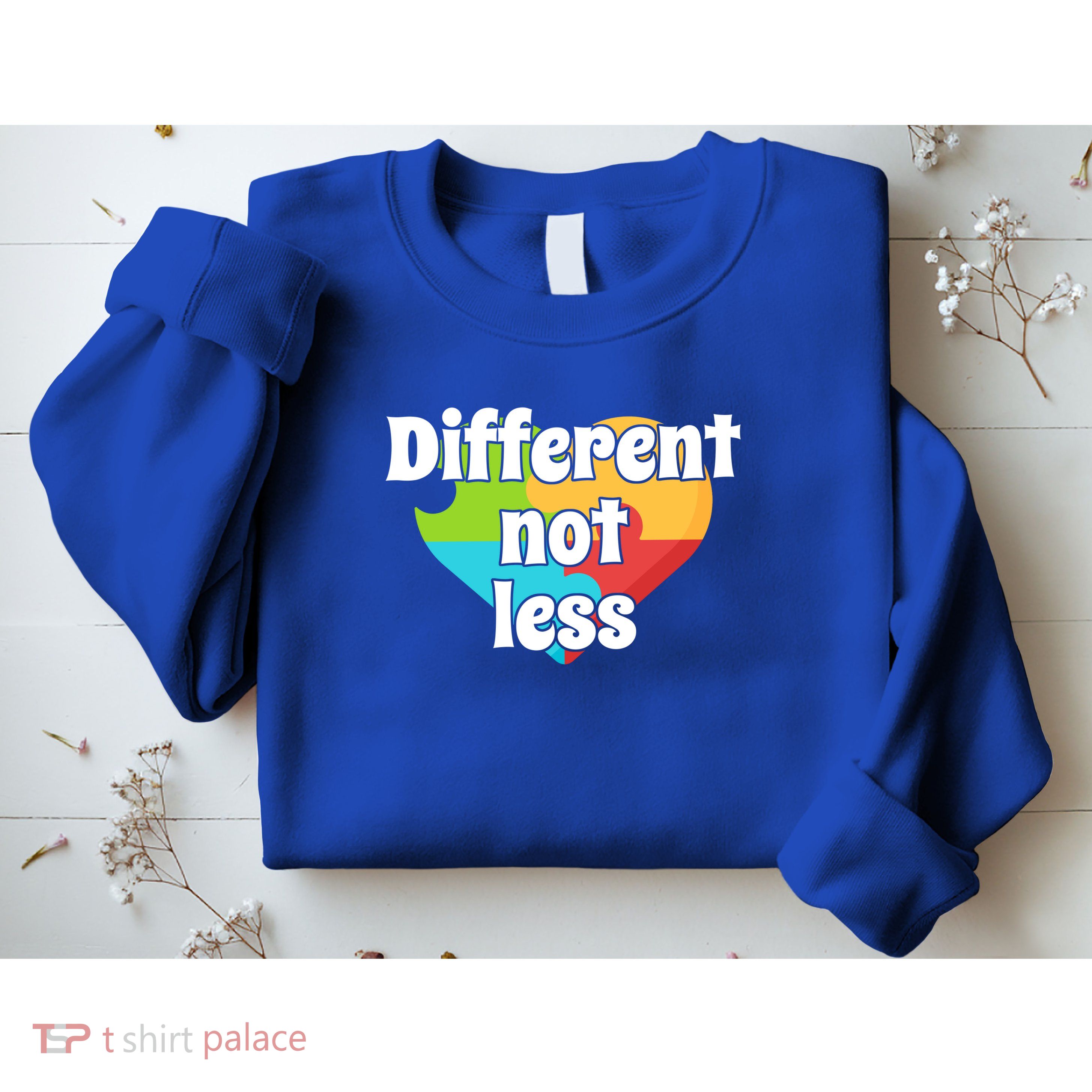 Different Not Less Autism Awareness Sweatshirt