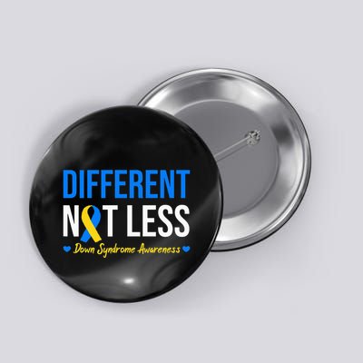 Different Not Less World Down Syndrome Awareness Day Ribbon Button