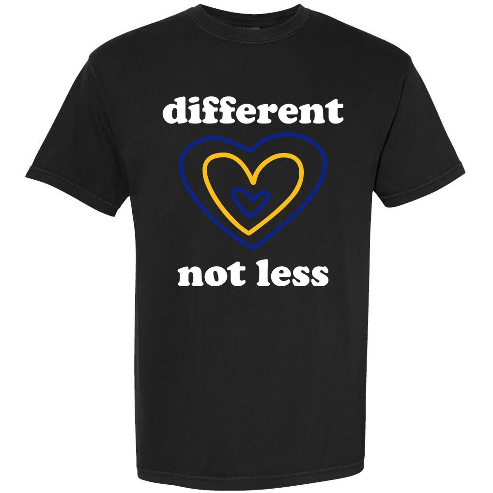 Different Not Less Down Syndrome Awareness Heart Comfort Colors T-Shirt