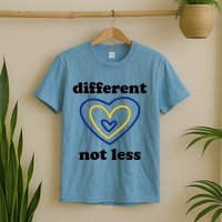 Different Not Less Down Syndrome Awareness Heart T-Shirt