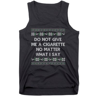 Do Not Let Me Hit Your Vape No Matter What I Say Blow Clouds Christmas Tank Top