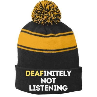 Deafinitely Not Listening Funny ASL Gifts For Deaf Pride Stripe Pom Pom Beanie