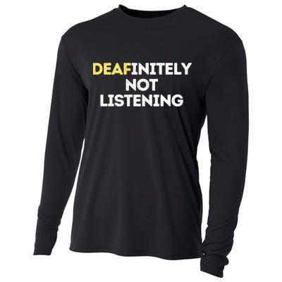 Deafinitely Not Listening Funny ASL Gifts For Deaf Pride Cooling Performance Long Sleeve Crew