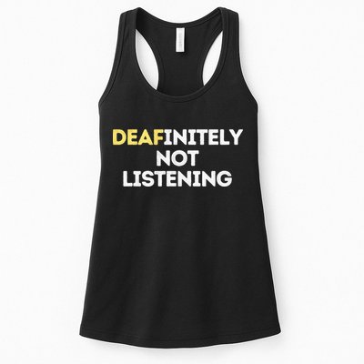 Deafinitely Not Listening Funny ASL Gifts For Deaf Pride Womens Tank Top