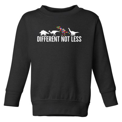 Different Not Less Puzzle Dinosaur Autism Gift Toddler Sweatshirt