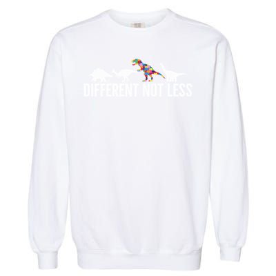 Different Not Less Puzzle Dinosaur Autism Gift Garment-Dyed Sweatshirt