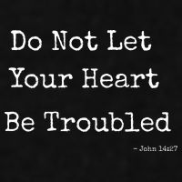 Do Not Let Your Heart Be Troubled Biblical Quote John 14:27 Ladies PosiCharge Tri-Blend Wicking Tank