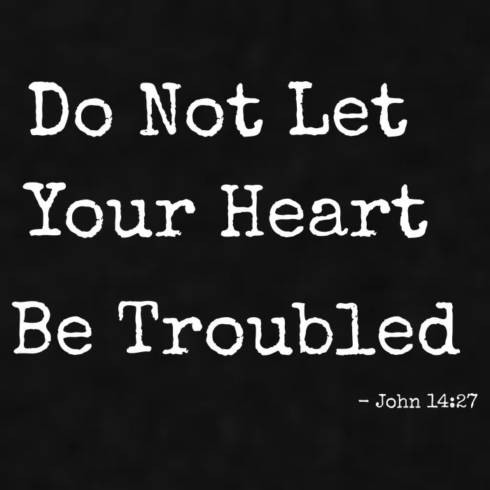 Do Not Let Your Heart Be Troubled Biblical Quote John 14:27 Ladies PosiCharge Tri-Blend Wicking Tank