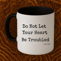 Do Not Let Your Heart Be Troubled Biblical Quote John 14:27 Mug