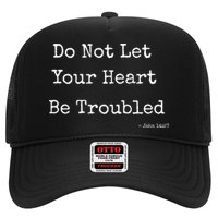 Do Not Let Your Heart Be Troubled Biblical Quote John 14:27 Hat