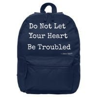Do Not Let Your Heart Be Troubled Biblical Quote John 14:27 16 in Basic Backpack