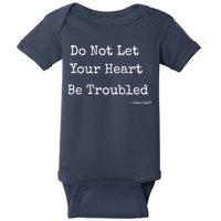 Do Not Let Your Heart Be Troubled Biblical Quote John 14:27 Baby Bodysuit