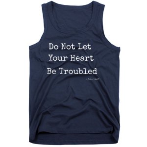 Do Not Let Your Heart Be Troubled Biblical Quote John 14:27 Tank Top