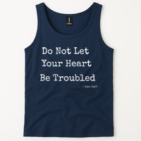 Do Not Let Your Heart Be Troubled Biblical Quote John 14:27 Tank Top