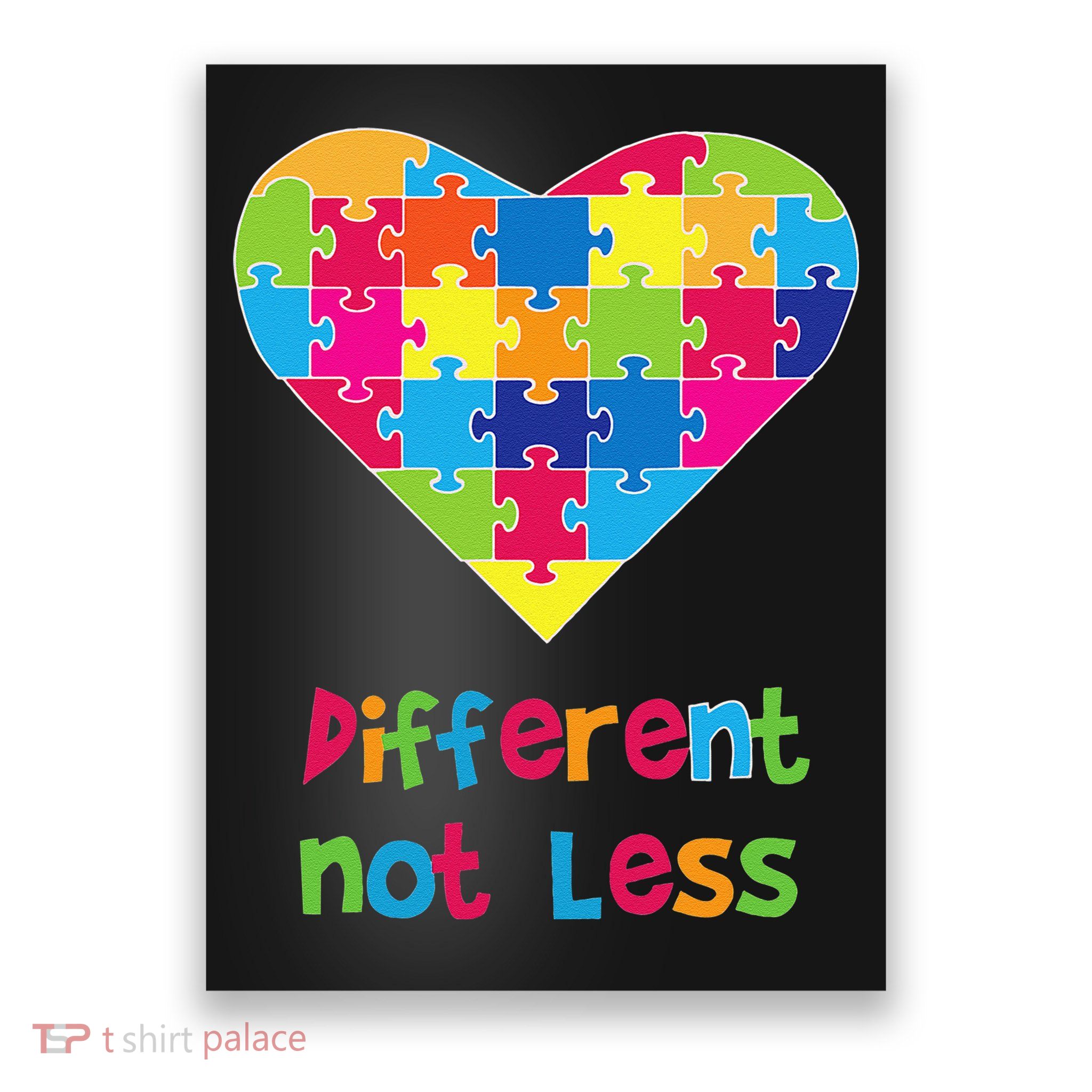 Different Not Less Autism Awareness Heart Puzzle Poster