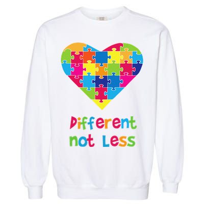 Different Not Less Autism Awareness Heart Puzzle Garment-Dyed Sweatshirt
