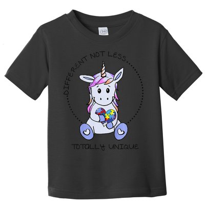 Different Not Less Totally Unique Unicorn Toddler T-Shirt