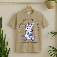 Different Not Less Totally Unique Unicorn T-Shirt