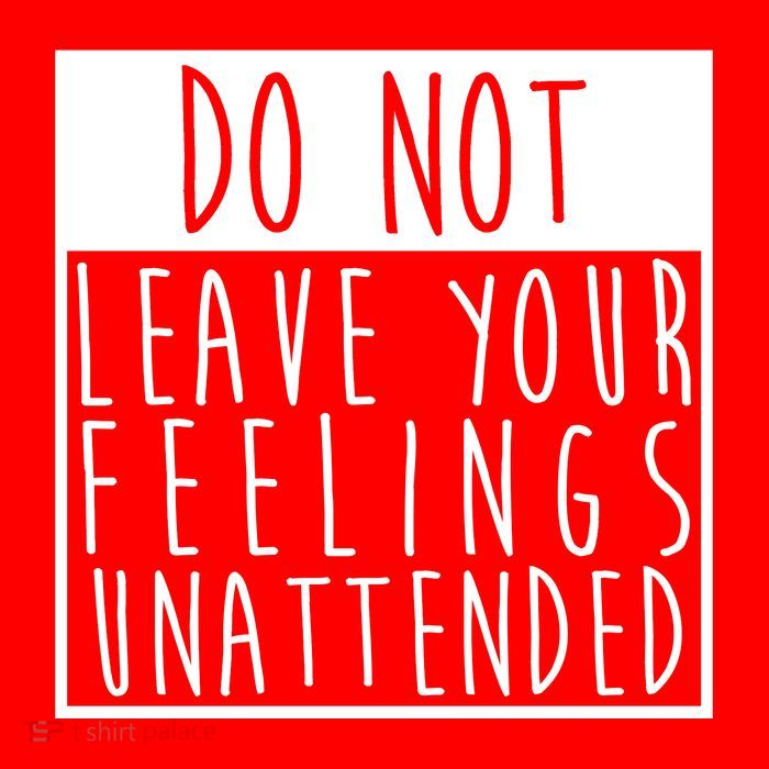Do Not Leave Your Feelings Unattended Toddler Hoodie
