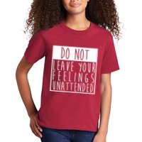 Do Not Leave Your Feelings Unattended Kids T-Shirt