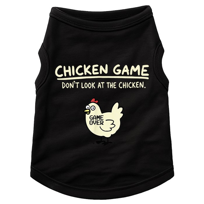 Do Not Look Chicken Game Doggie Tank