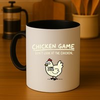Do Not Look Chicken Game Mug