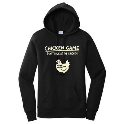 Do Not Look Chicken Game Women's Pullover Hoodie