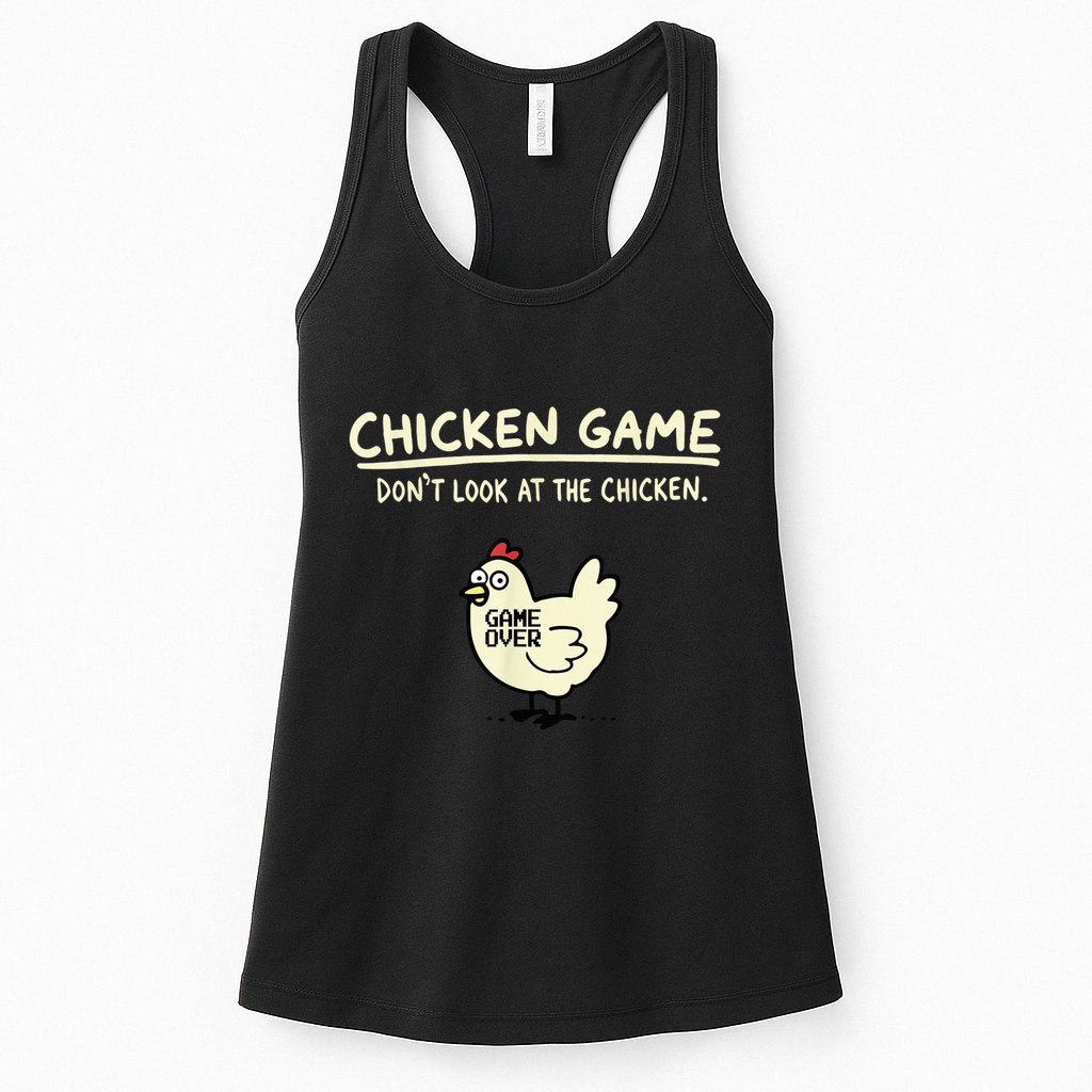 Do Not Look Chicken Game Womens Tank Top