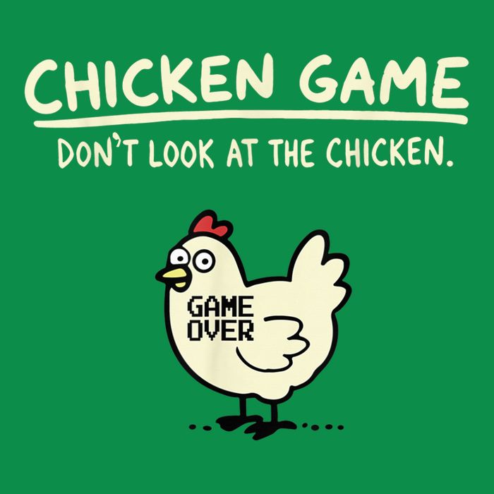 Do Not Look Chicken Game Sweatshirt