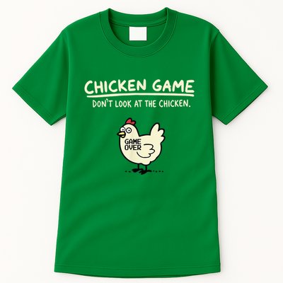 Do Not Look Chicken Game Tall T-Shirt