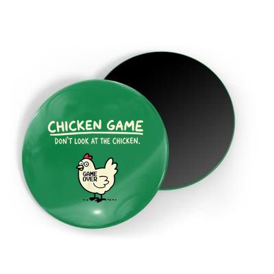 Do Not Look Chicken Game Magnet