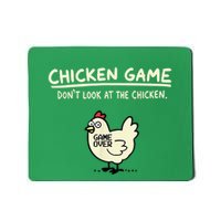 Do Not Look Chicken Game Mousepad