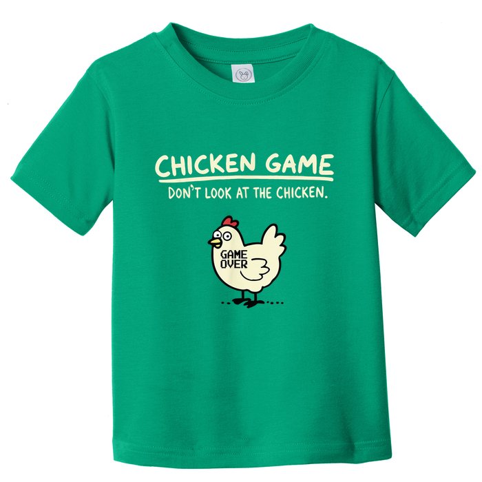 Do Not Look Chicken Game Toddler T-Shirt