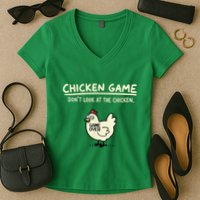 Do Not Look Chicken Game Women's V-Neck T-Shirt